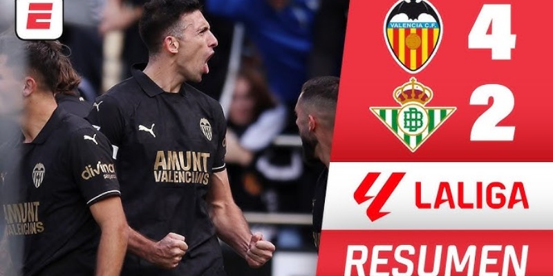 Tư Vấn Trận Real Betis vs Valencia Ngày 25/5: Phân Tích Chi Tiết 3 Real Betis vs Valencia